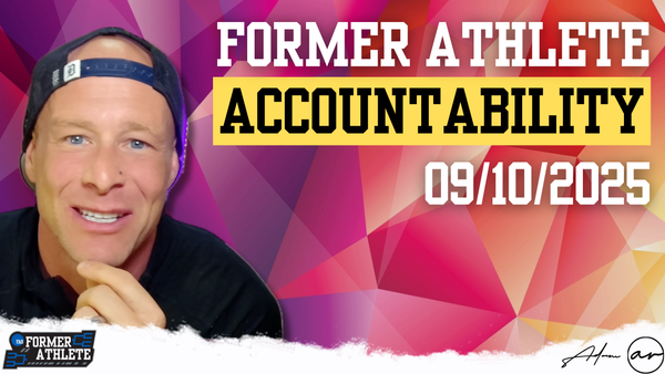 Former Athlete Society Accountability Call: Building Tools, Habits, and Mindsets That Last
