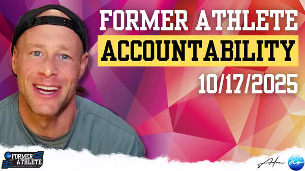 The Former Athlete Society | Accountability Call Recap: 5 Habits to Help You Thrive After Your Eligibility Ends