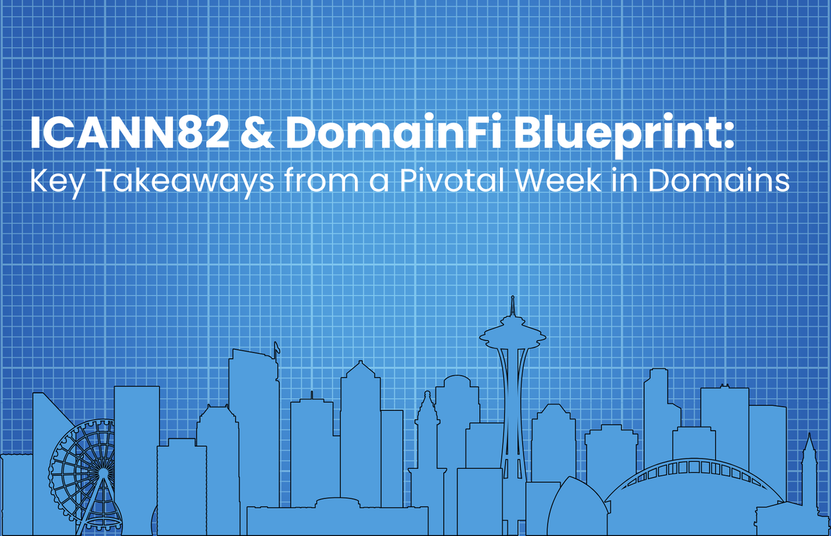 ICANN82 and DomainFi Blueprint Workshop: Key Takeaways from a Pivotal Week in Domains