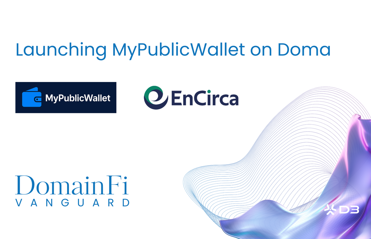 Launching MyPublicWallet on Doma