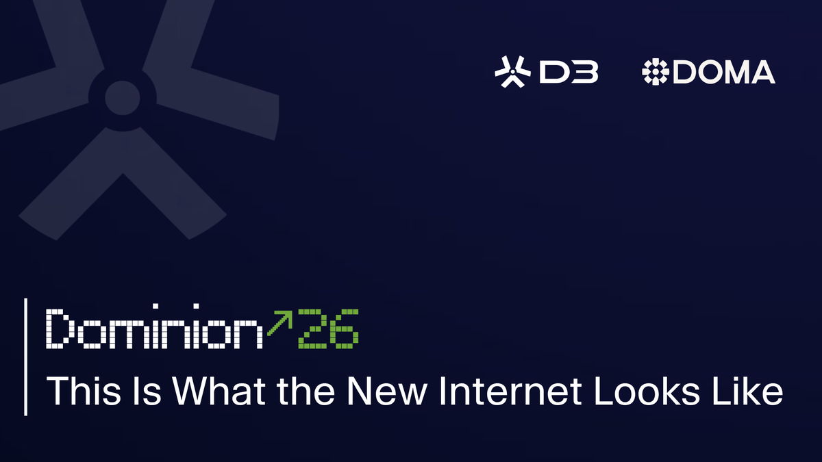 Dominion'26: This Is What the New Internet Looks Like