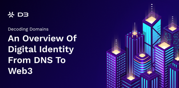 Decoding Domains – An Overview Of Digital Identity From DNS To Web3