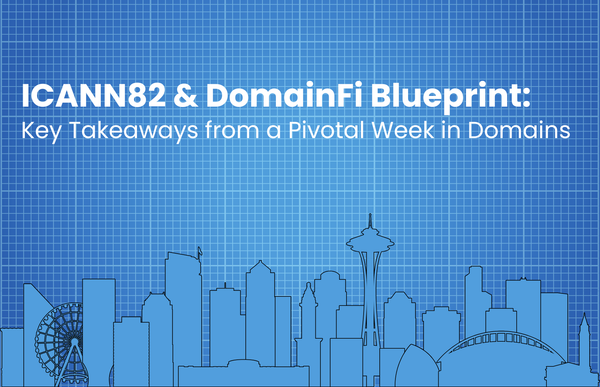 ICANN82 and DomainFi Blueprint Workshop: Key Takeaways from a Pivotal Week in Domains