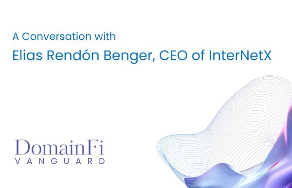 DomainFi Vanguard: A Conversation with Elias Rendón Benger, CEO of InterNetX