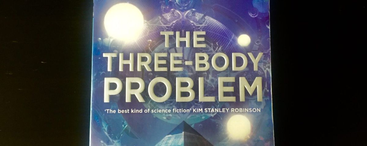 COMMENT: Netflix’s Problem In Adapting 'The Three-Body Problem'