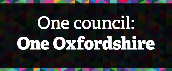 illustrative triangles with the words One council: One Oxfordshire 