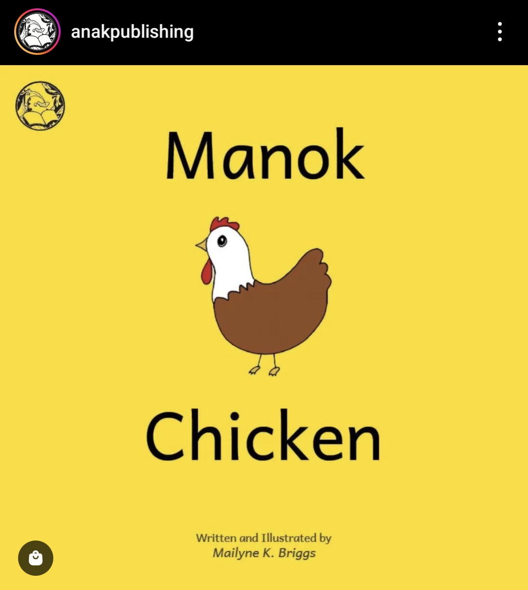 Front cover of Manok: Illustrated chicken on a bright yellow background published by Anak Publishing and written and illustrated by Mailyne K. Briggs