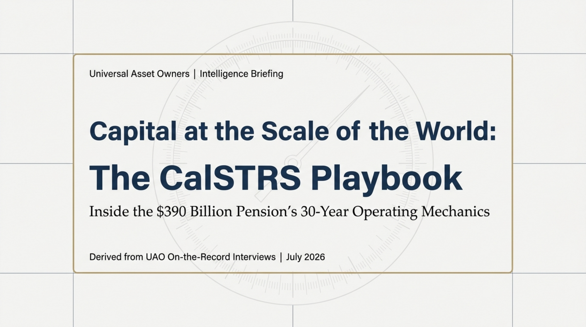 CalSTRS: the 30-year investment horizon — the playbook on one page.