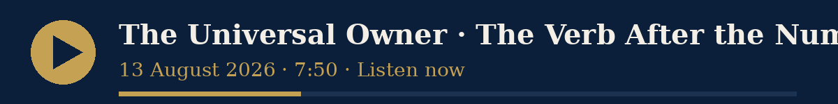 Listen: The Universal Owner &mdash; 13 August 2026, 7:50