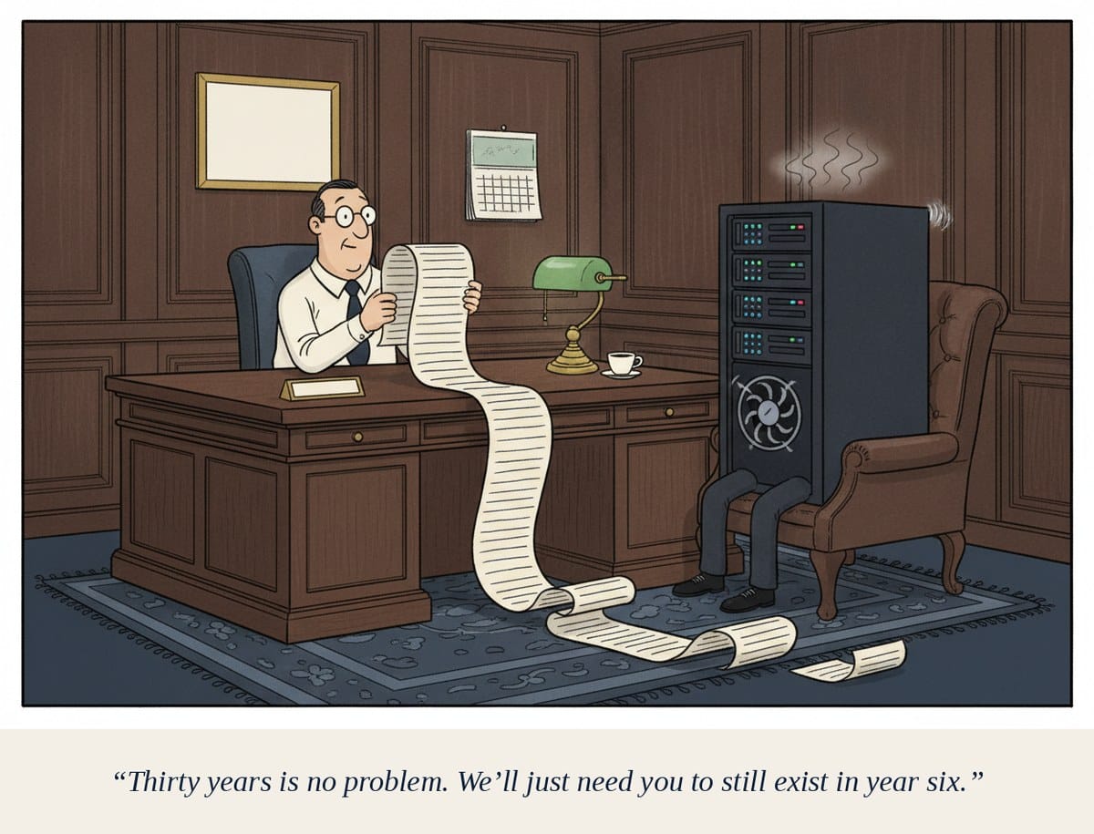 Editorial cartoon: in a panelled bank office, a loan officer unrolls a very long loan document across the floor toward a server rack sitting in the client chair, fan spinning and heat rising. Caption: Thirty years is no problem. We will just need you to still exist in year six.