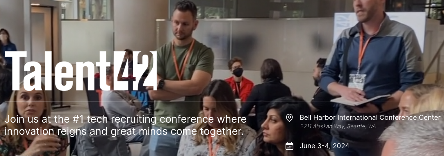   Talent42 Tech Recruiting Conference