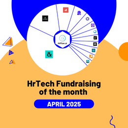 HrTech Fundraising of the month - April 2025