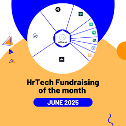 HrTech Fundraising of the month - June 2025