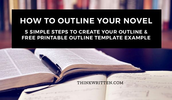 How to Outline a Novel Plot in 5 Easy Steps