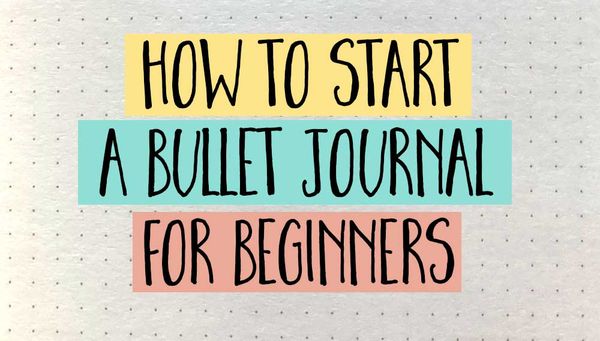 how to start a bullet journal for beginners