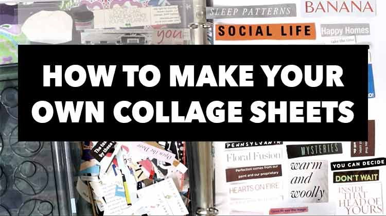 make your own collage sheets