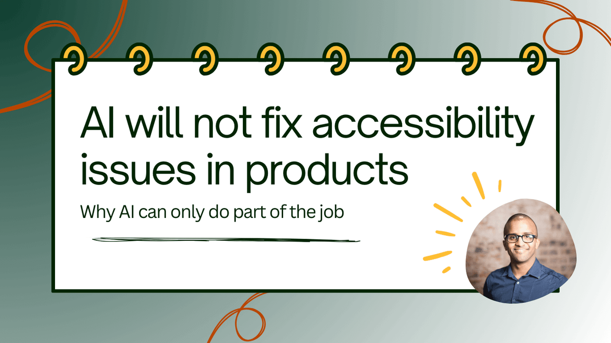 AI will not fix accessibility issues in products