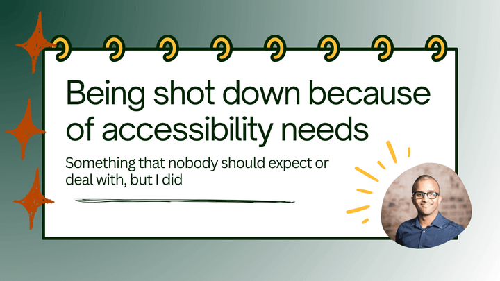 Illustrated notepad with title "Being shot down because of accessibility needs. Something that nobody should expect or deal with". A headshot of Ahmed Khalifa is on the bottom hand corner.