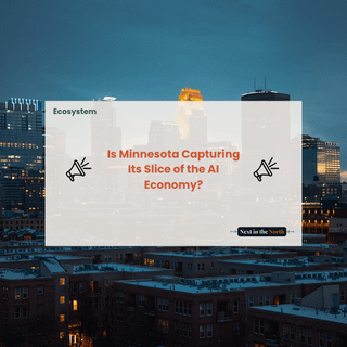 Is Minnesota Capturing Its Slice of the AI Economy?
