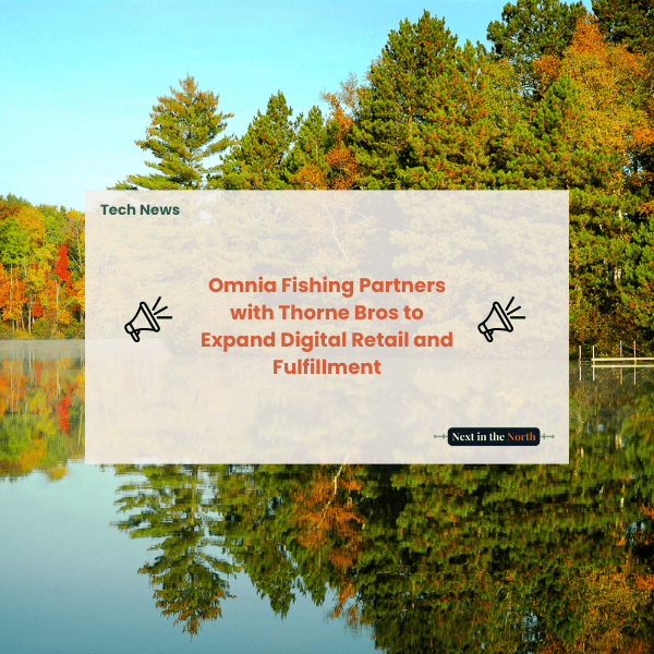 Omnia Fishing Partners with Thorne Bros to Expand Digital Retail and Fulfillment