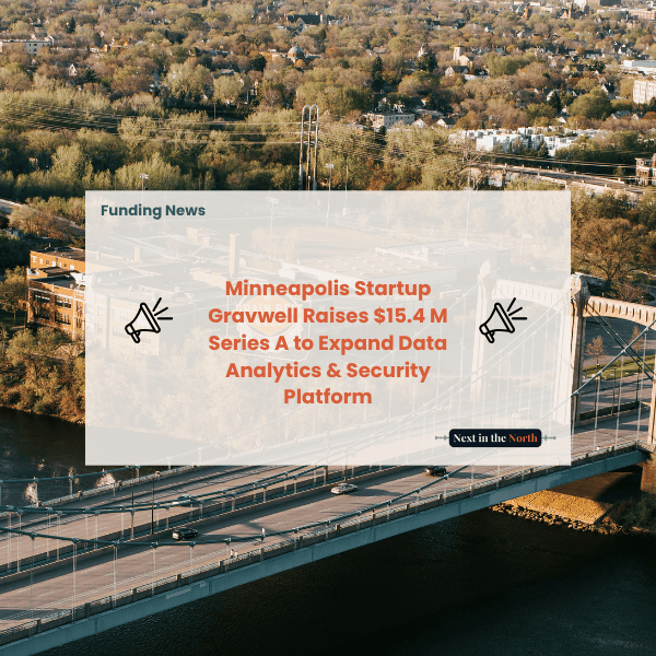 Minneapolis Startup Gravwell Raises $15.4 M Series A to Expand Data Analytics & Security Platform