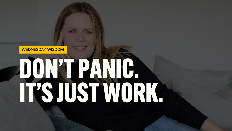 Don't panic, it's just work