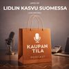 #56. Lauri Sipponen ja Lidlin kasvu Suomessa
