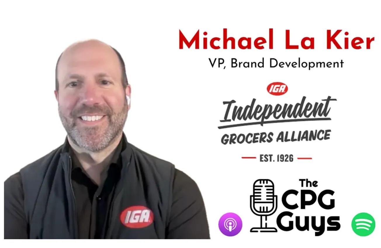 The CPG Guys: Community Grocery Retail in the Digital Age with IGA’s Michael La Kier