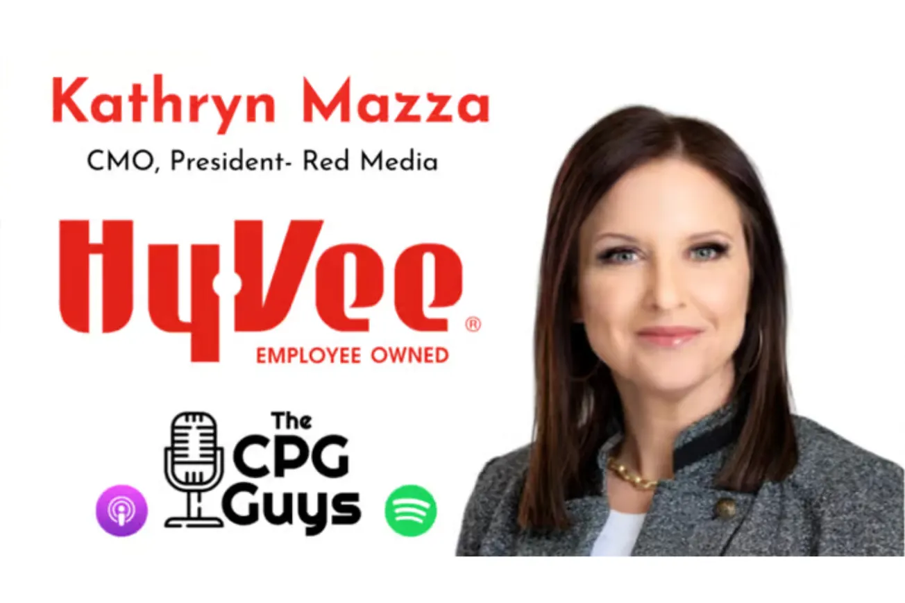 The CPG Guys: Building shopper loyalty with Hy-Vee CMO Kathryn Mazza