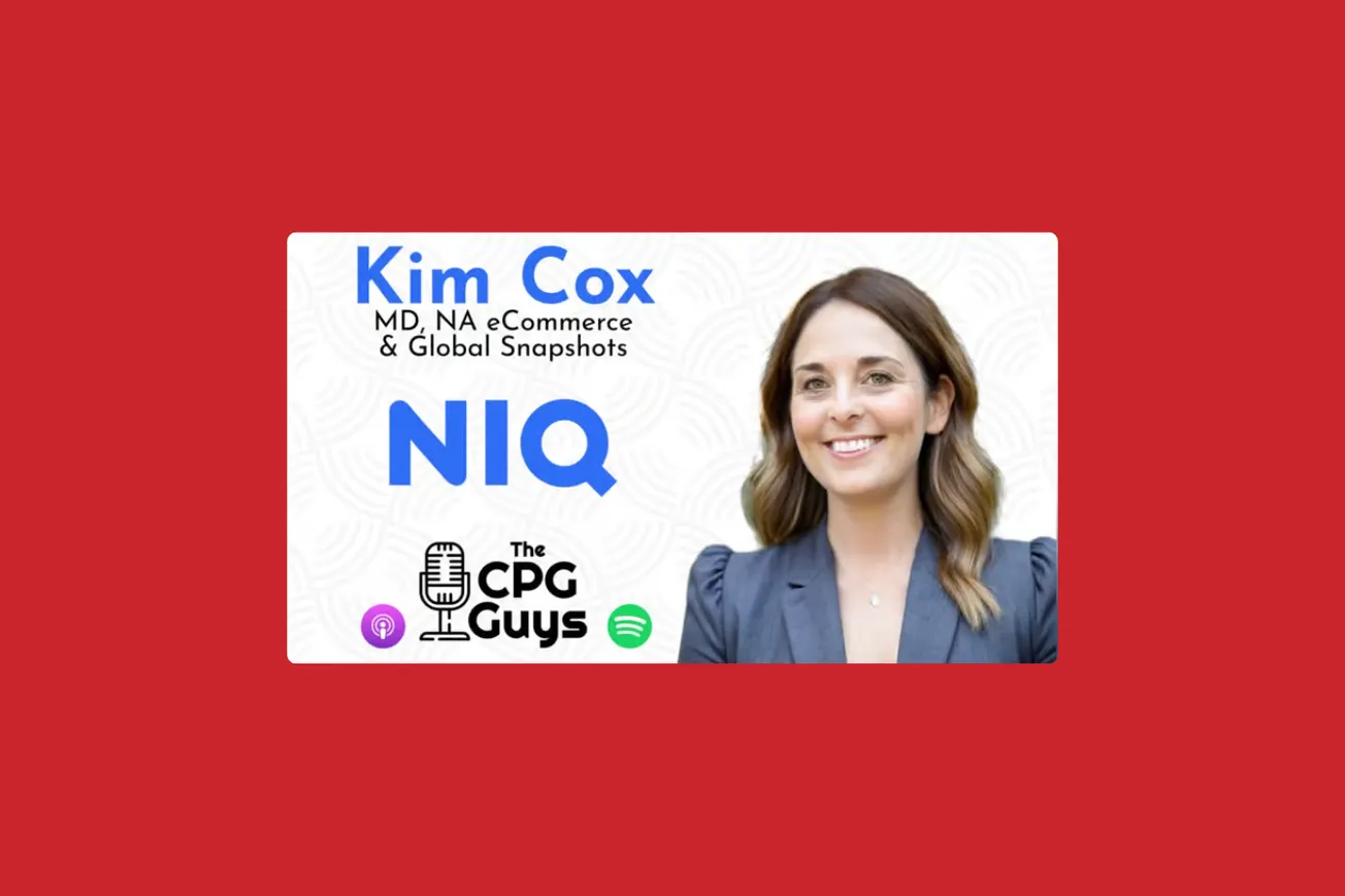 The CPG Guys: NielsenIQ’s Kim Cox