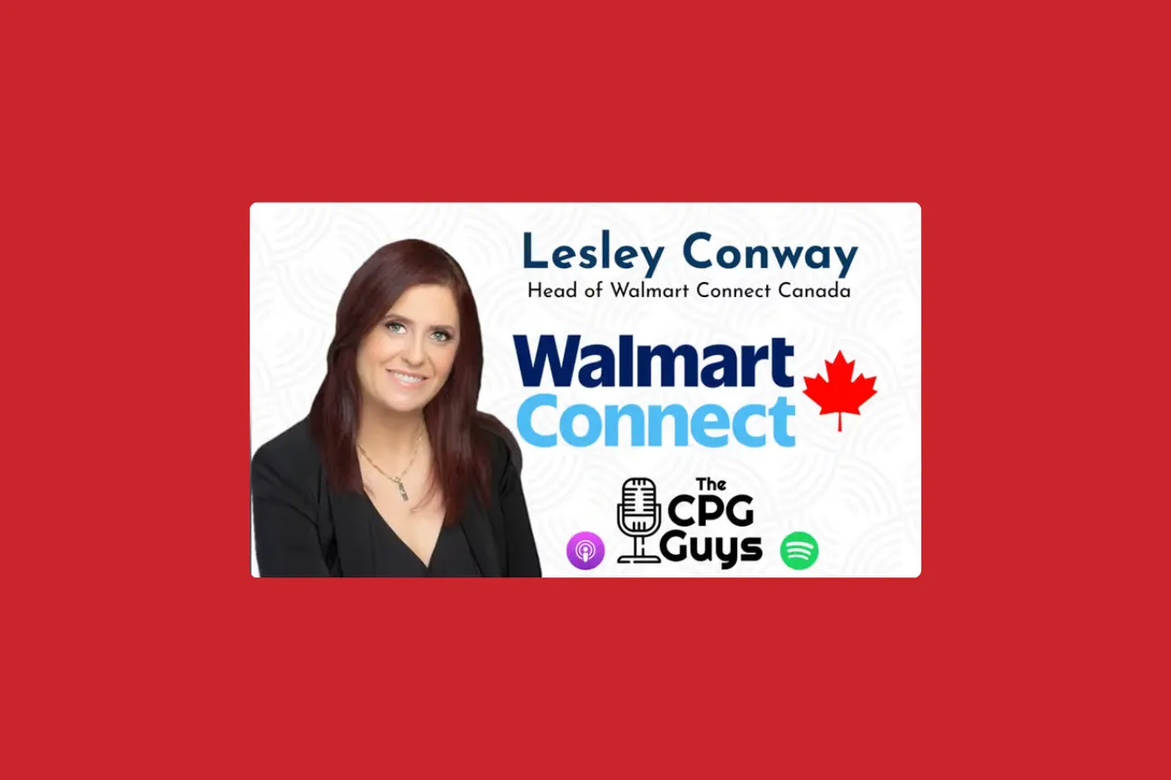 The CPG Guys: Walmart Connect Canada’s Lesley Conway