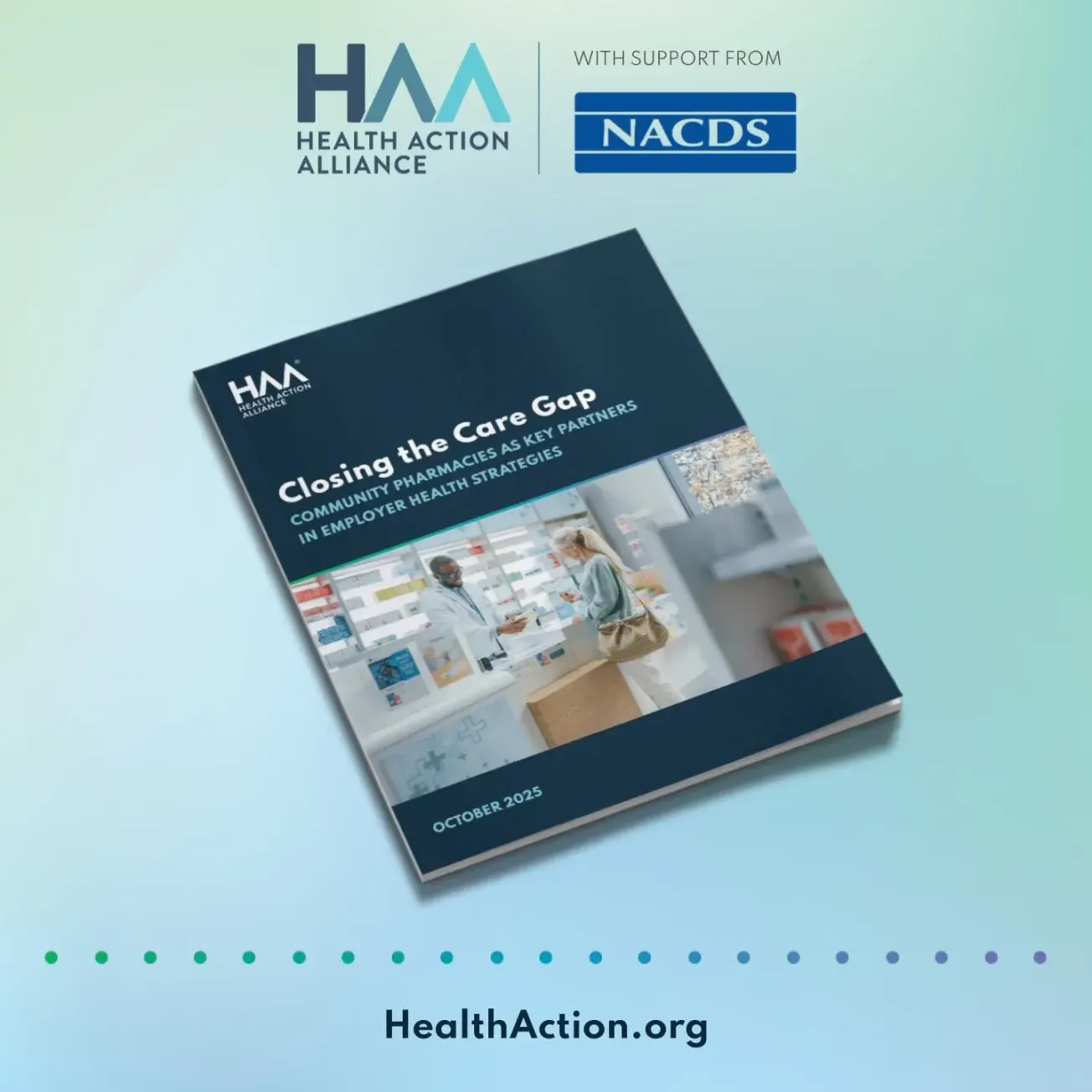 New Report: Pharmacies can close health care gaps for millions while realizing substantial savings for employers