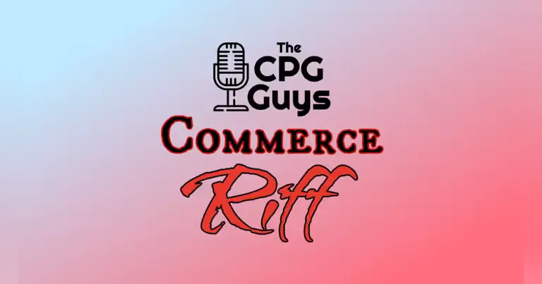 The CPG Guys: Commerce Riff with Sri & PVSB