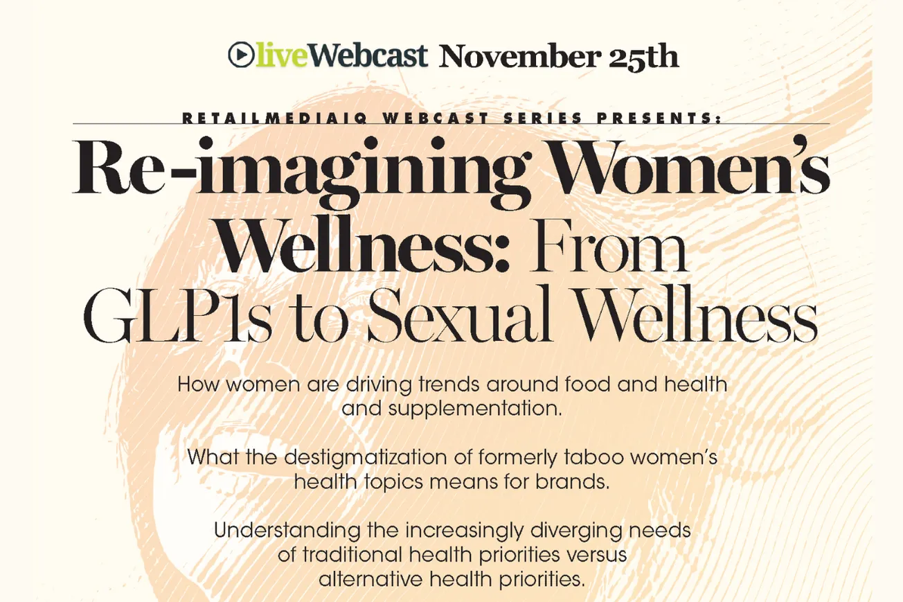 retailmediaIQ + NIQ + Think Blue: Re-imagining Women’s Wellness webinar