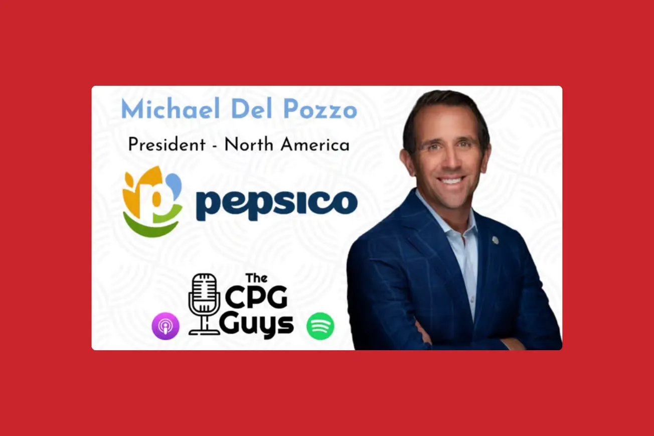 The CPG Guys: PepsiCo’s Michael Del Pozzo