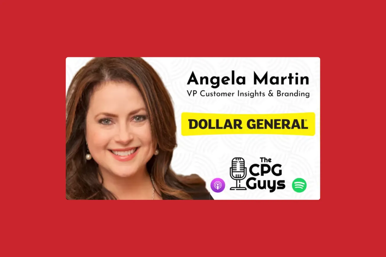 The CPG Guys: Culture of values with Dollar General’s Angela Martin