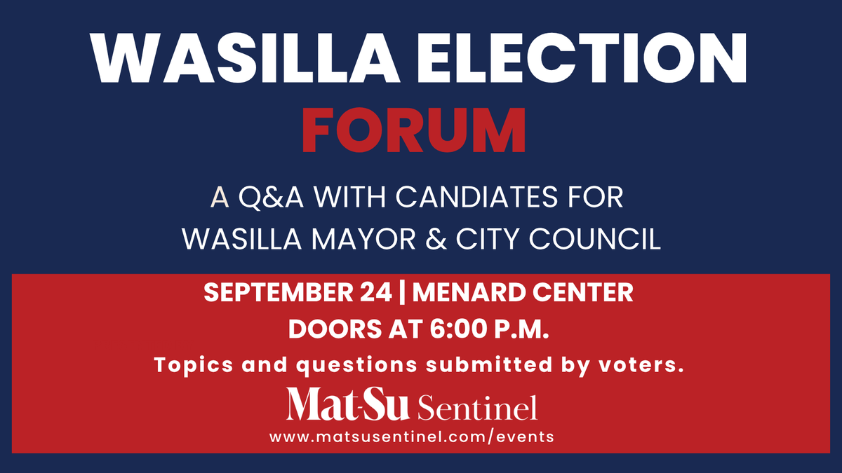 Wasilla forum looks to connect voters with candidates ahead of October election