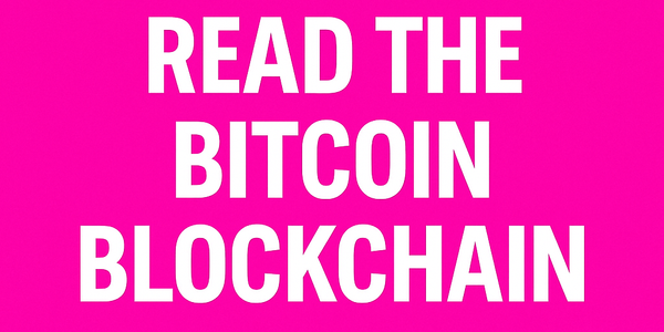 How To Read The Bitcoin Blockchain