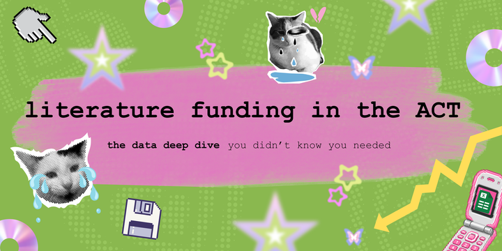 Literature funding in the ACT