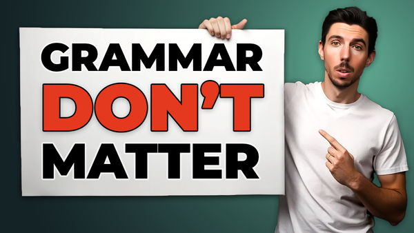 Want to Write Great Sentences? Forget Grammar—Do This Instead