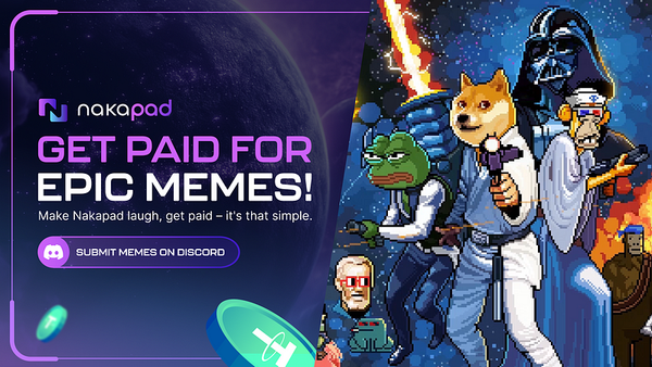 WIN 10 $USDT For Every Meme: NakaPad Meme Madness! 🎉