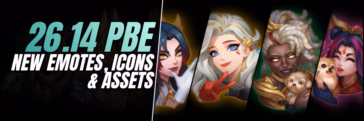 PBE 26.14 New Emotes, Icons & TFT Content Feature Image