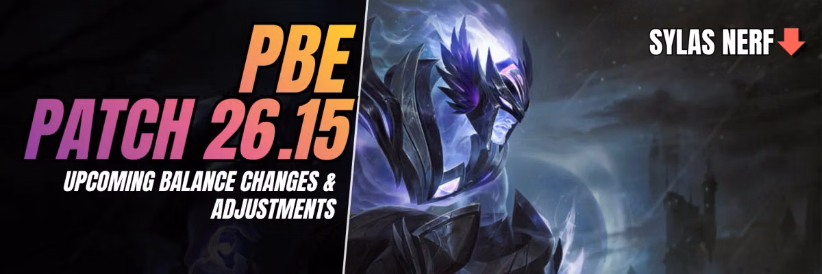 PBE Patch 26.15: Upcoming Balance Changes (Full Preview) Feature Image