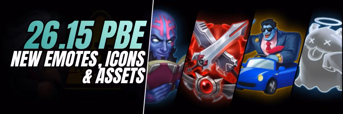 PBE 26.15 New Emotes, Icons & TFT Content Feature Image