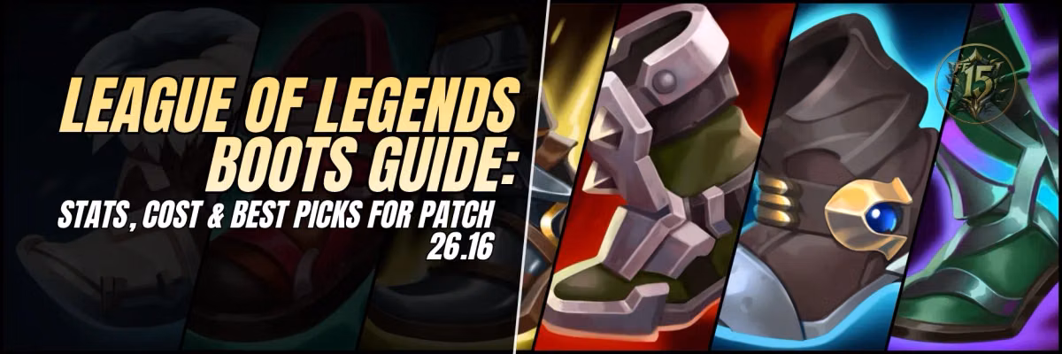 League of Legends Boots Guide: Stats, Costs & Best Picks for Patch 26.16 Feature Image