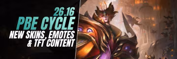 PBE 26.16 UPDATE: New Skins Preview, Emotes, Icons & TFT Content Feature Image