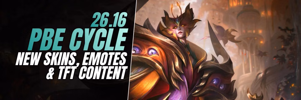 PBE 26.16 UPDATE: New Skins Preview, Emotes, Icons & TFT Content Feature Image