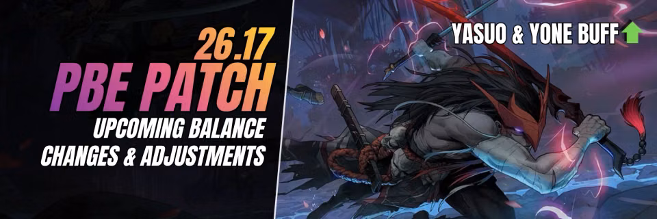 PBE Patch 26.17: Upcoming Balance Changes (Full Preview) Feature Image