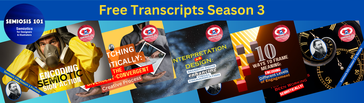 Transcripts of Semiosis 101 Season 3 Episodes header