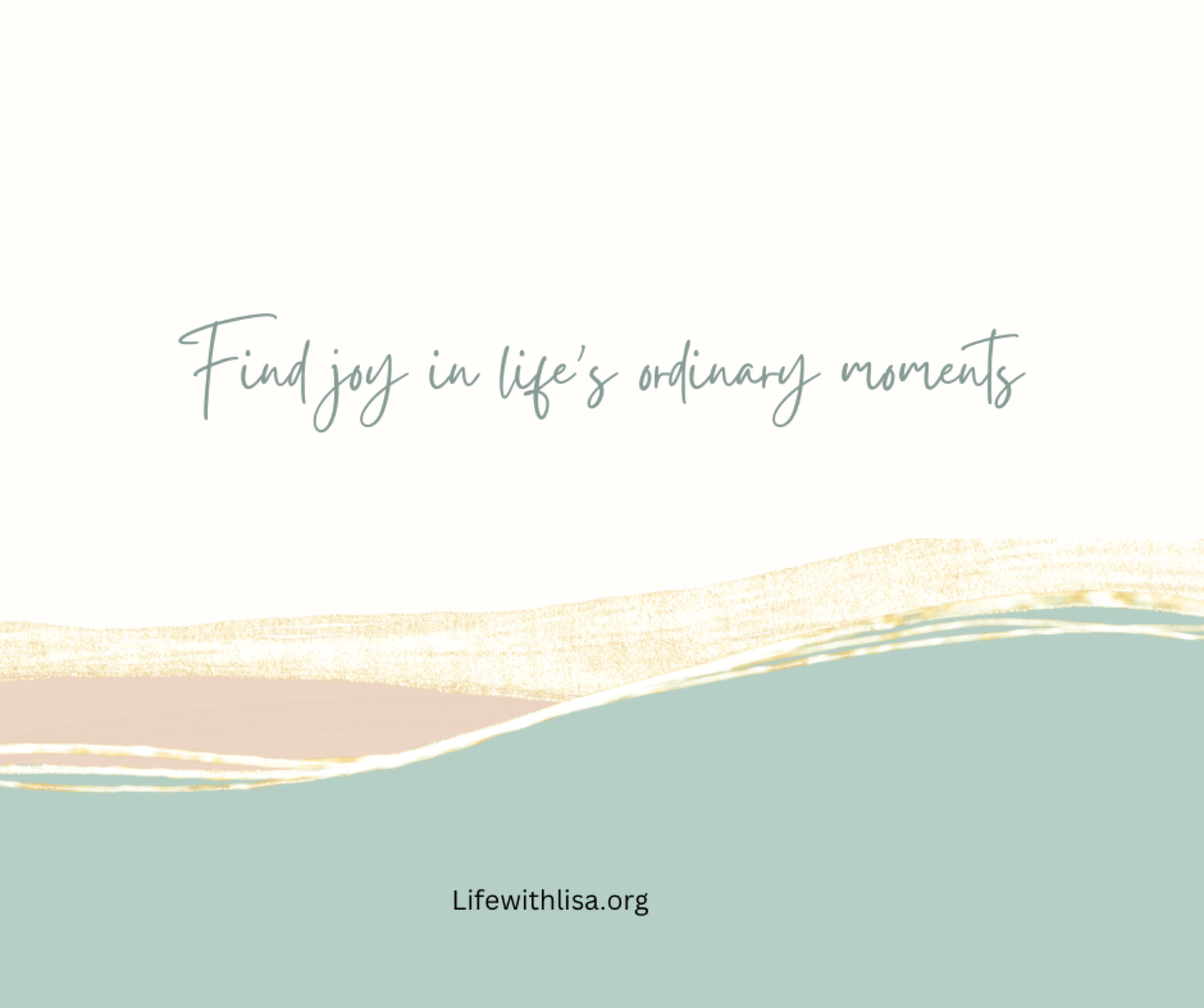 Joyful June ~ Finding Joy in the Journey